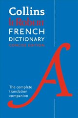 Collins Robert French Concise Dictionary: Your Translation Companion Tenth edition kaina ir informacija | Užsienio kalbos mokomoji medžiaga | pigu.lt