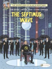 Blake & Mortimer 20 - The Septimus Wave: The Septimus Wave, 20 kaina ir informacija | Knygos paaugliams ir jaunimui | pigu.lt