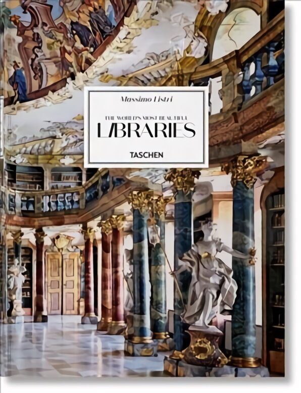 Massimo Listri. The World's Most Beautiful Libraries: Memory of the World Multilingual edition kaina ir informacija | Fotografijos knygos | pigu.lt