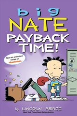 Big Nate: Payback Time! цена и информация | Книги для подростков и молодежи | pigu.lt