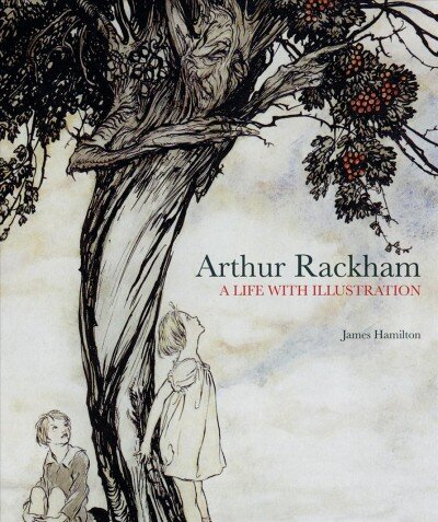 Arthur Rackham: A Life with Illustration: A Life with Illustration kaina ir informacija | Knygos apie meną | pigu.lt