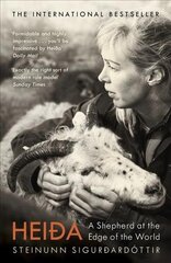 Heida: A Shepherd at the Edge of the World цена и информация | Биографии, автобиогафии, мемуары | pigu.lt