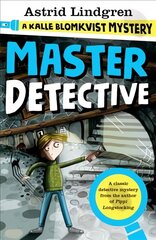 Kalle Blomkvist Mystery: Master Detective kaina ir informacija | Knygos paaugliams ir jaunimui | pigu.lt