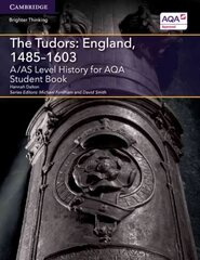 A/AS Level History for AQA The Tudors: England, 1485-1603 Student Book, A/AS Level History for AQA The Tudors: England, 1485-1603 Student Book kaina ir informacija | Istorinės knygos | pigu.lt