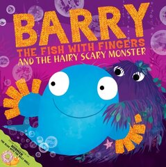 Barry the Fish with Fingers and the Hairy Scary Monster kaina ir informacija | Knygos mažiesiems | pigu.lt