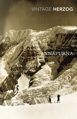 Annapurna: The First Conquest of an 8000-Metre Peak цена и информация | Самоучители | pigu.lt