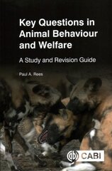 Key Questions in Animal Behaviour and Welfare: A Study and Revision Guide цена и информация | Книги по экономике | pigu.lt