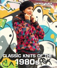 Classic Knits of the 1980s kaina ir informacija | Knygos apie sveiką gyvenseną ir mitybą | pigu.lt