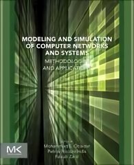 Modeling and Simulation of Computer Networks and Systems: Methodologies and Applications kaina ir informacija | Ekonomikos knygos | pigu.lt