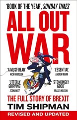 All Out War: The Full Story of How Brexit Sank Britain's Political Class kaina ir informacija | Socialinių mokslų knygos | pigu.lt