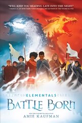 Elementals: Battle Born kaina ir informacija | Knygos paaugliams ir jaunimui | pigu.lt