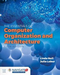Essentials Of Computer Organization And Architecture 5th Revised edition kaina ir informacija | Ekonomikos knygos | pigu.lt
