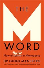 M Word: How to thrive in menopause цена и информация | Самоучители | pigu.lt