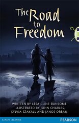 Bug Club Pro Guided Year 6 The Road to Freedom цена и информация | Книги для подростков и молодежи | pigu.lt