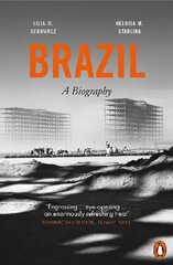 Brazil: A Biography kaina ir informacija | Istorinės knygos | pigu.lt