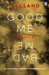 Good Me Bad Me: The Richard & Judy Book Club thriller 2017 kaina ir informacija | Fantastinės, mistinės knygos | pigu.lt