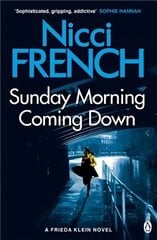 Sunday Morning Coming Down: A Frieda Klein Novel (7) цена и информация | Fantastinės, mistinės knygos | pigu.lt