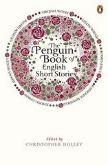 Penguin Book of English Short Stories: Featuring short stories from classic authors including Charles Dickens, Thomas Hardy, Evelyn Waugh and many more kaina ir informacija | Fantastinės, mistinės knygos | pigu.lt