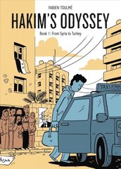 Hakim's Odyssey: Book 1: From Syria to Turkey цена и информация | Книги по социальным наукам | pigu.lt