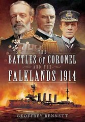 Battles of Coronel and the Falklands, 1914 kaina ir informacija | Istorinės knygos | pigu.lt