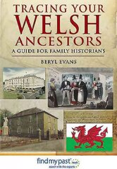 Tracing Your Welsh Ancestors: A Guide for Family Historians kaina ir informacija | Knygos apie sveiką gyvenseną ir mitybą | pigu.lt