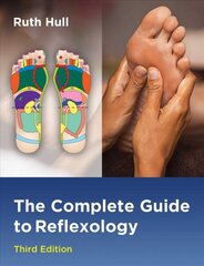 Complete Guide to Reflexology 3rd Edition, Third Edition цена и информация | Самоучители | pigu.lt