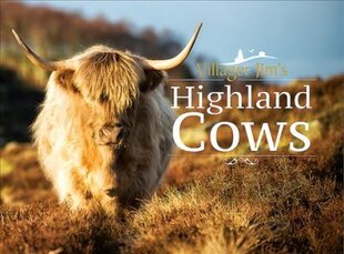 Villager Jim's Highland Cows цена и информация | Книги о питании и здоровом образе жизни | pigu.lt