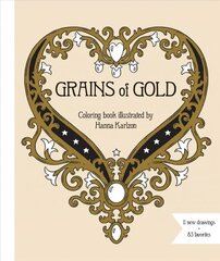 Grains of Gold Coloring Book kaina ir informacija | Knygos apie sveiką gyvenseną ir mitybą | pigu.lt