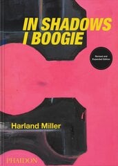 Harland Miller, In Shadows I Boogie Revised edition kaina ir informacija | Knygos apie meną | pigu.lt