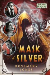 Mask of Silver: An Arkham Horror Novel kaina ir informacija | Fantastinės, mistinės knygos | pigu.lt