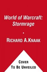 World of Warcraft: Stormrage: Stormrage kaina ir informacija | Fantastinės, mistinės knygos | pigu.lt