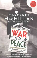 War that Ended Peace: How Europe abandoned peace for the First World War Main kaina ir informacija | Istorinės knygos | pigu.lt