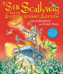 Sir Scallywag and the Battle for Stinky Bottom kaina ir informacija | Knygos mažiesiems | pigu.lt