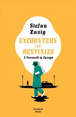 Encounters and Destinies: A Farewell to Europe kaina ir informacija | Poezija | pigu.lt