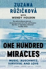 One Hundred Miracles: Music, Auschwitz, Survival and Love kaina ir informacija | Poezija | pigu.lt