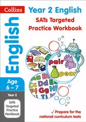 Year 2 English KS1 SATs Targeted Practice Workbook: For the 2023 Tests edition, Year 2 English Targeted Practice Workbook kaina ir informacija | Knygos paaugliams ir jaunimui | pigu.lt