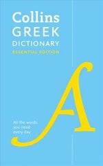 Greek Essential Dictionary: All the Words You Need, Every Day kaina ir informacija | Užsienio kalbos mokomoji medžiaga | pigu.lt