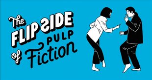 Flip Side of Pulp Fiction: Unofficial and Unauthorised kaina ir informacija | Fantastinės, mistinės knygos | pigu.lt