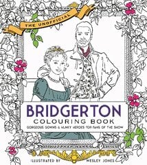 Unofficial Bridgerton Colouring Book: Gorgeous Gowns & Hunky Heroes for Fans of the Show цена и информация | Книги о питании и здоровом образе жизни | pigu.lt
