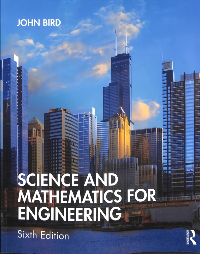 Science and Mathematics for Engineering 6th edition цена и информация | Socialinių mokslų knygos | pigu.lt