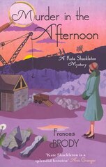 Murder In The Afternoon: Book 3 in the Kate Shackleton mysteries kaina ir informacija | Fantastinės, mistinės knygos | pigu.lt