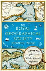 Royal Geographical Society Puzzle Book: Pit your wits against the world's greatest explorers цена и информация | Книги о питании и здоровом образе жизни | pigu.lt