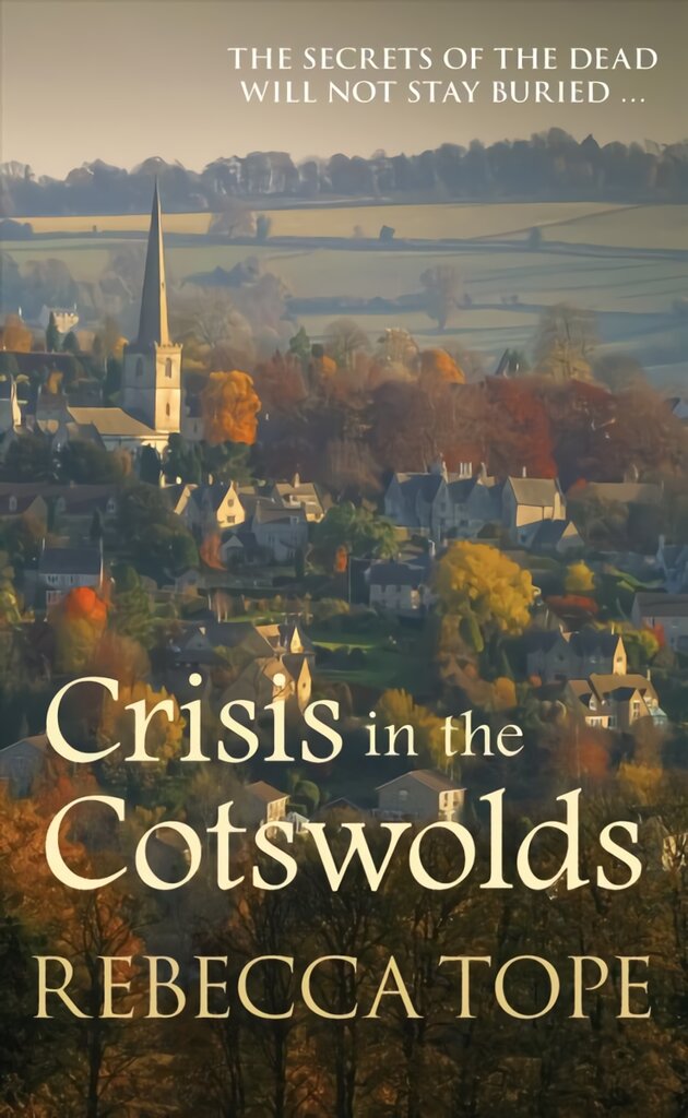 Crisis in the Cotswolds kaina ir informacija | Fantastinės, mistinės knygos | pigu.lt