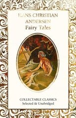 Hans Christian Andersen Fairy Tales New edition kaina ir informacija | Fantastinės, mistinės knygos | pigu.lt