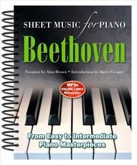 Beethoven: Sheet Music for Piano: From Easy to Advanced; Over 25 masterpieces New edition цена и информация | Книги об искусстве | pigu.lt