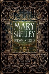 Mary Shelley Horror Stories kaina ir informacija | Fantastinės, mistinės knygos | pigu.lt