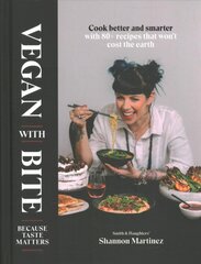 Vegan With Bite: Because Taste Matters Hardback kaina ir informacija | Receptų knygos | pigu.lt