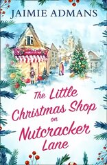 Little Christmas Shop on Nutcracker Lane цена и информация | Фантастика, фэнтези | pigu.lt