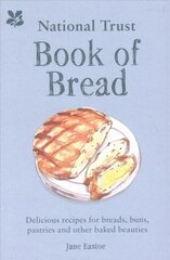 National Trust Book of Bread: Delicious Recipes for Breads, Buns, Pastries and Other Baked Beauties kaina ir informacija | Receptų knygos | pigu.lt