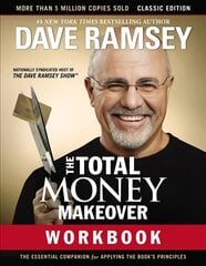 Total Money Makeover Workbook: Classic Edition: The Essential Companion for Applying the Book's Principles kaina ir informacija | Saviugdos knygos | pigu.lt